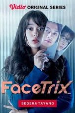 Nonton Film Seri Indo Facetrix (2021) Full Movie | http://109.199.127.15/